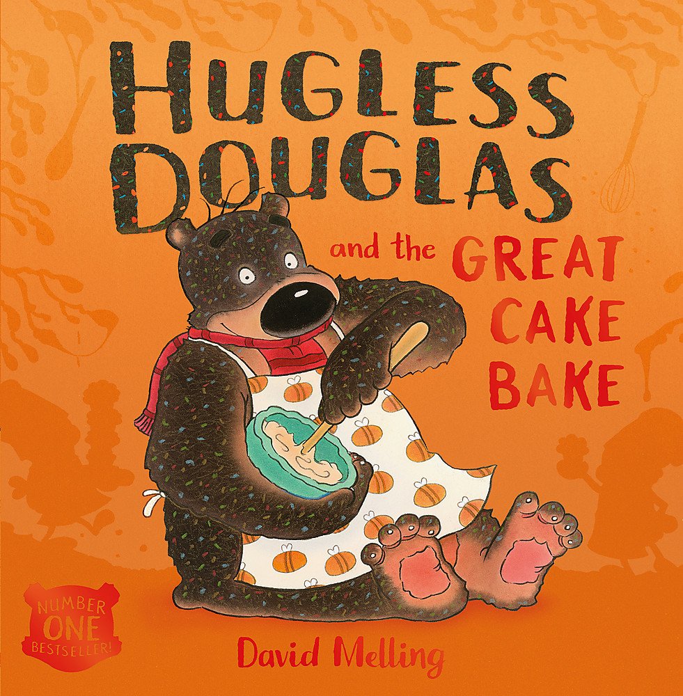 Hugless Douglas and the Great Cake Bake by David Melling - The Big Bear with a Big Heart.