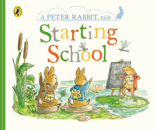 Starting School - A Peter Rabbit Tale (Board Book)