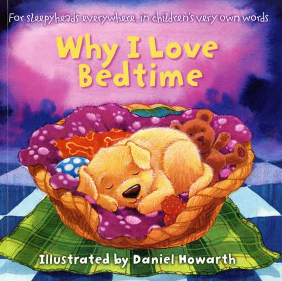 Why I Love Bedtime by Daniel Howarth