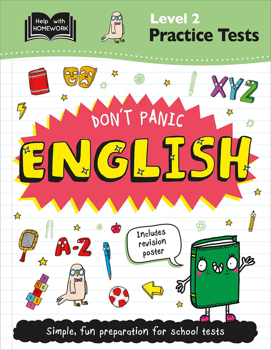 Don’t Panic English Level 2 Practice Tests - Help with Homework (includes revision poster)