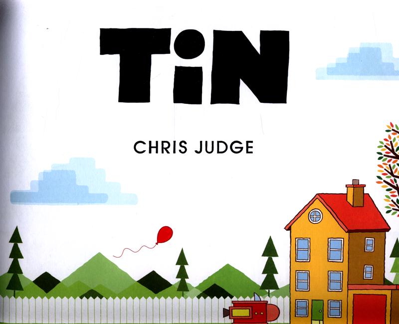 Tin by Chris Judge