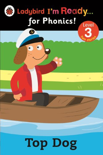 Ladybird I’m Ready for Phonics - Top Dog Level 3 (Book Band 1)