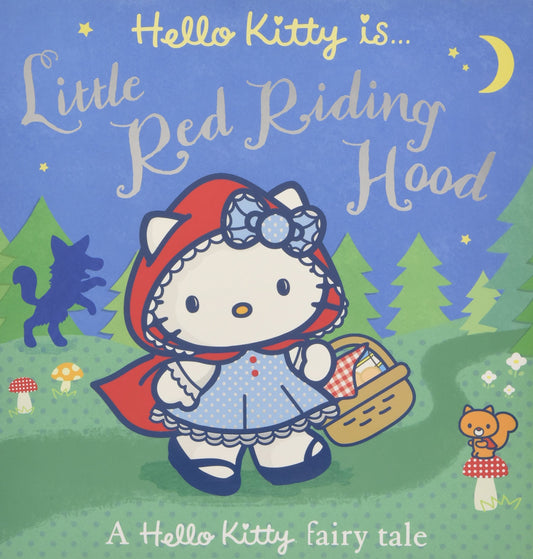 Hello Kitty is Little Red Riding Hood - A Hello Kitty Fairy Tale Kawaii