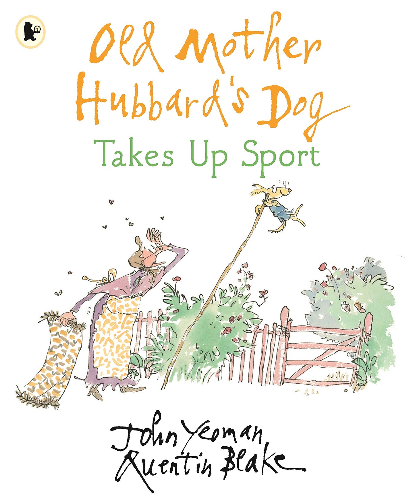 Old Mother Hubbard’s Dog Takes Up Sport by John Yeoman and Quentin Blake