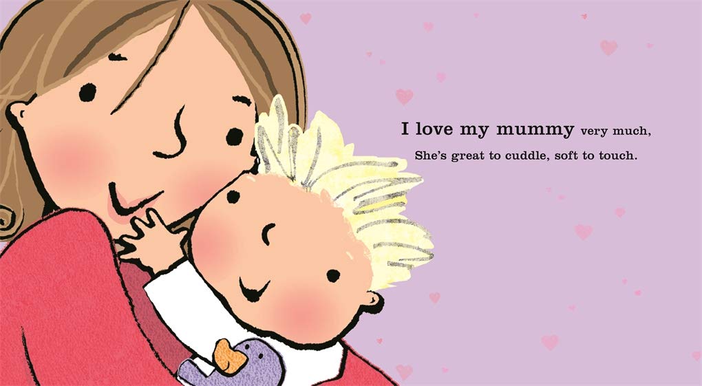 I Love my Mummy by Giles Andreae and Emma Dodd