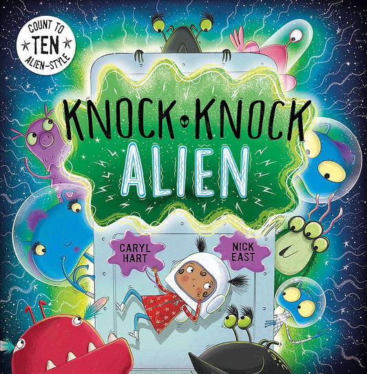 Knock Knock Alien by Caryl Hart and Nick East