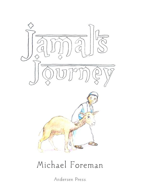 Jamal’s Journey by Michael Foreman