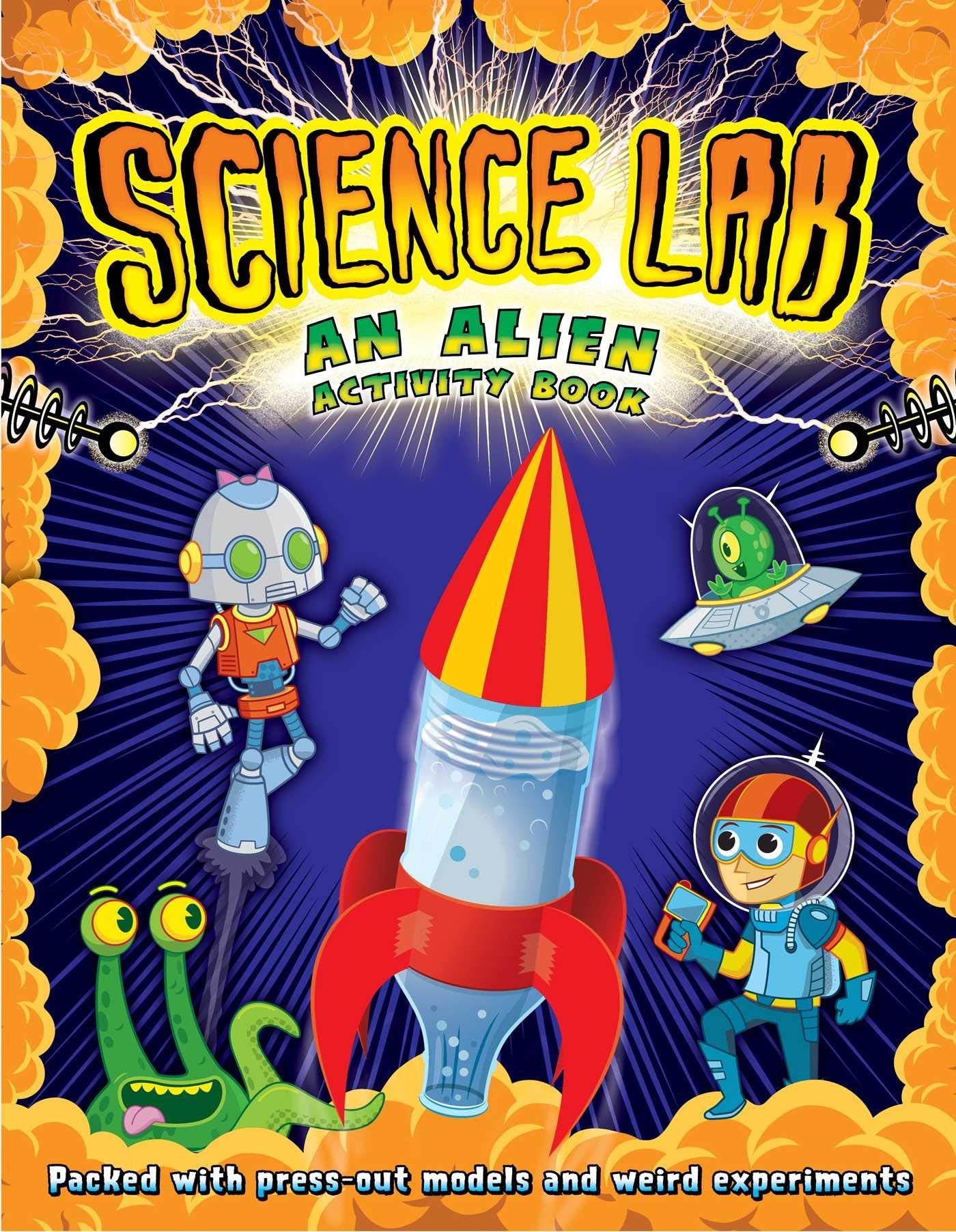 Science Lab - An Alien Activity Book (Packed with press out models and weird experiments)