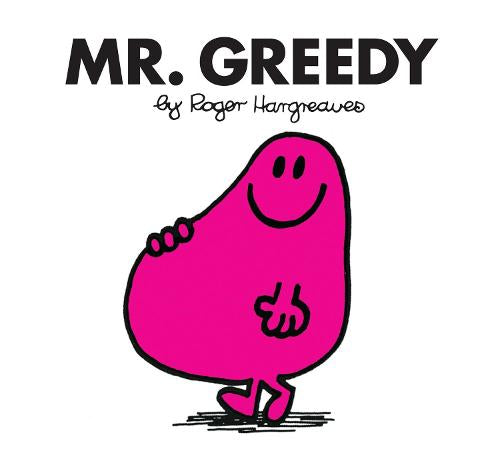 Here Comes Mr. Greedy by Roger Hargreaves (Board Book)