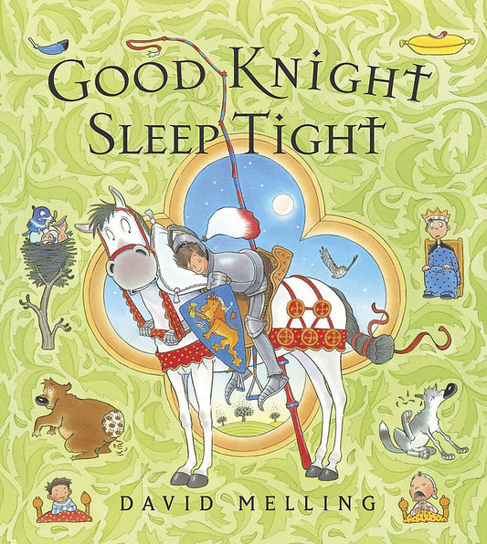 Good Knight, Sleep Tight by David Melling