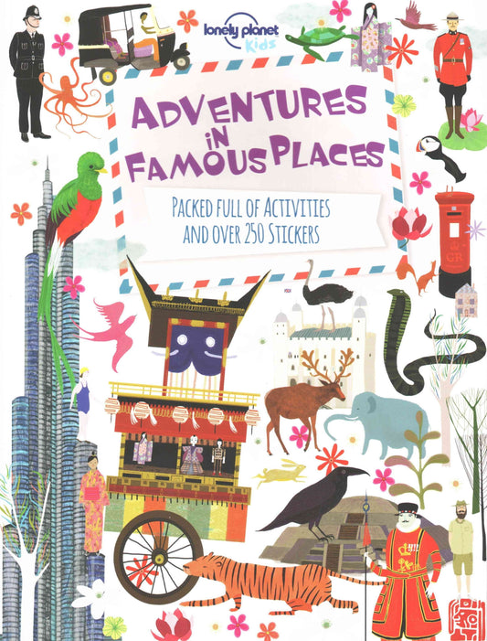 Adventures in Famous Places - Lonely Planet Kids