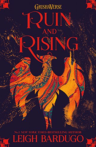 Shadow and Bone Trilogy - Ruin and Rising by Leigh Bardugo