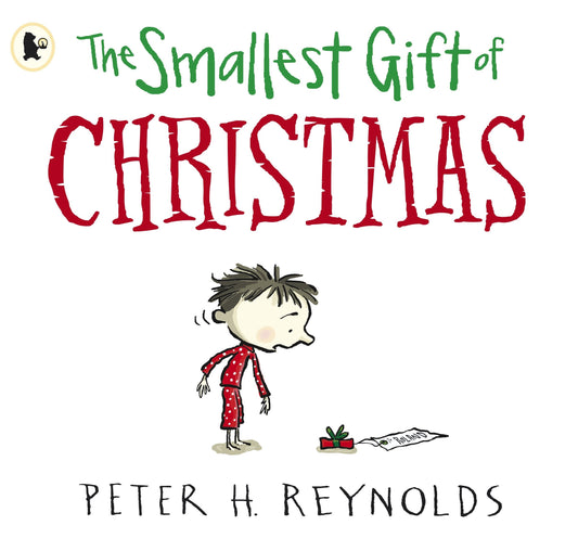 The Smallest Gift of Christmas (Hardcover) by Peter H. Reynolds