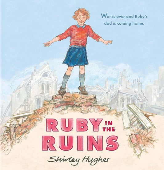 Ruby in the Ruins by Shirley Hughes