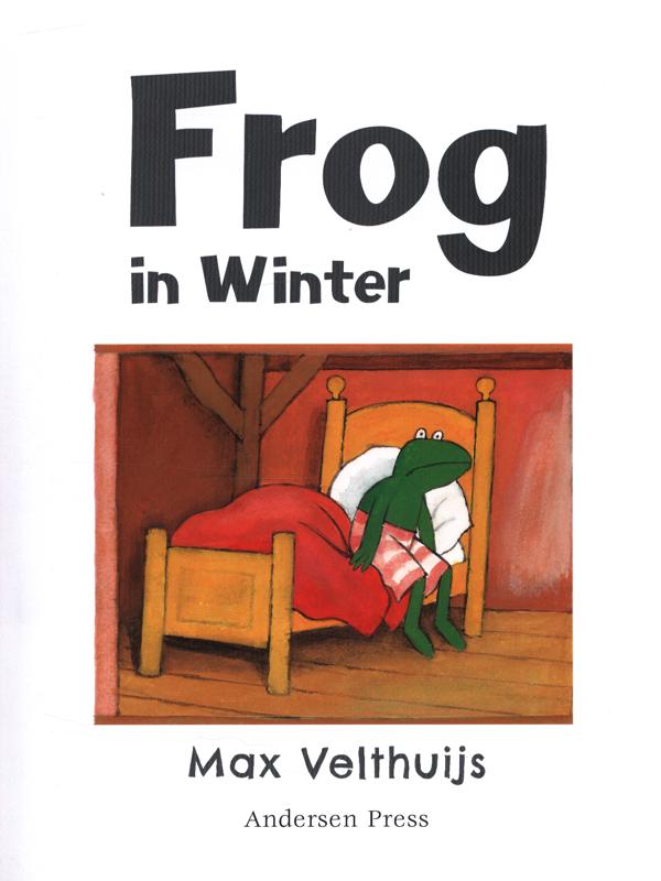 Frog in Winter by Max Velthuijs