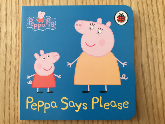 Peppa Says Please - Peppa Pig Board Book