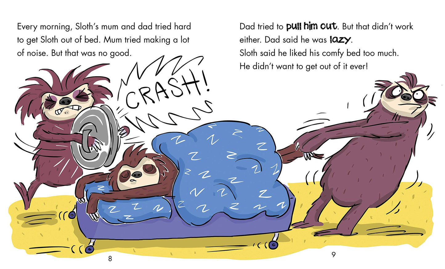 Experiences Matter! Sloth Gets Busy by Sue Graves and Trevor Dunton