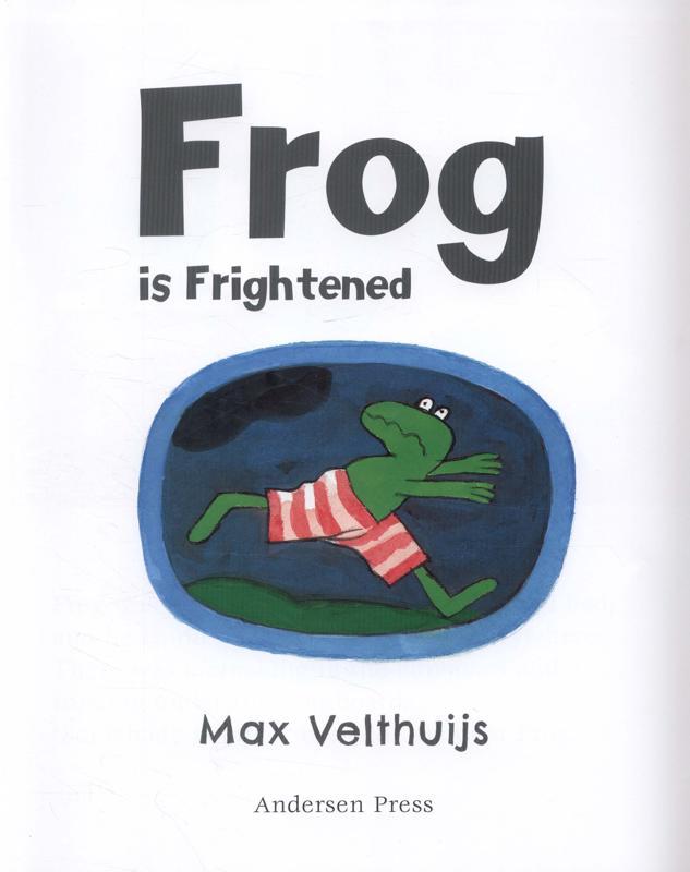 Frog is Frightened by Max Velthuijs