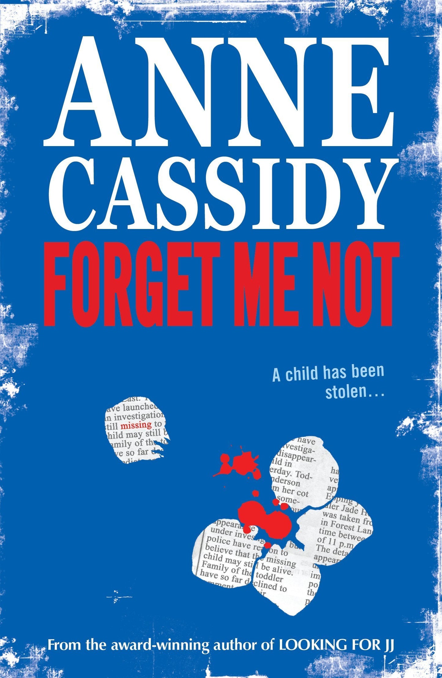 Forget me Not by Anne Cassidy