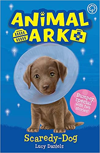 Animal Ark - Scaredy-Dog by Lucy Daniels