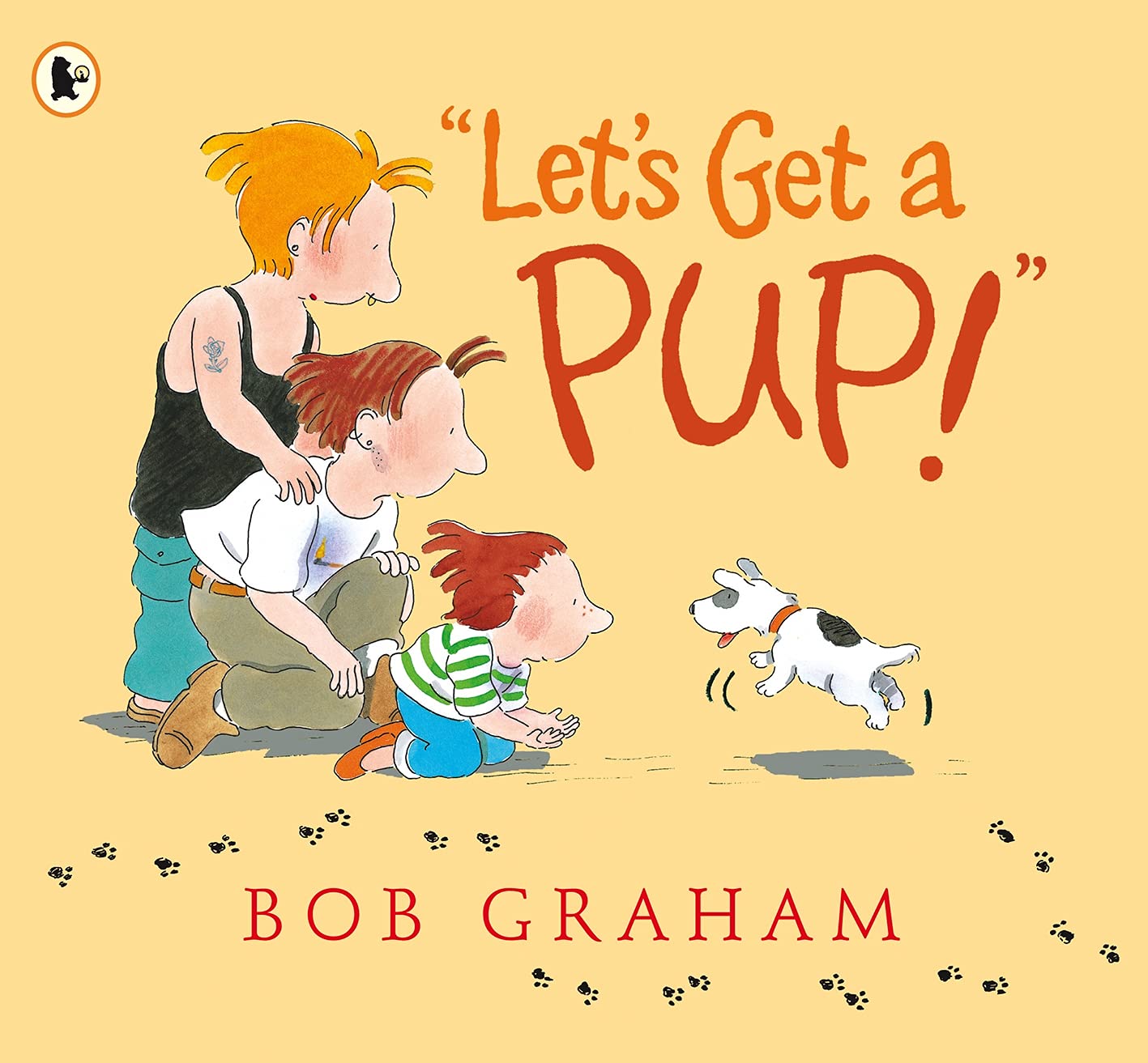 Let’s Get a Pup! by Bob Graham