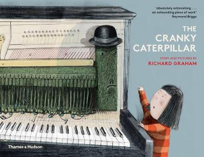 The Cranky Caterpillar by Richard Graham