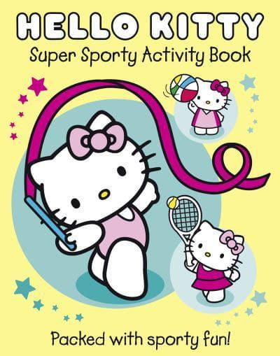 Hello Kitty Kawaii Super Sporty Activity Book