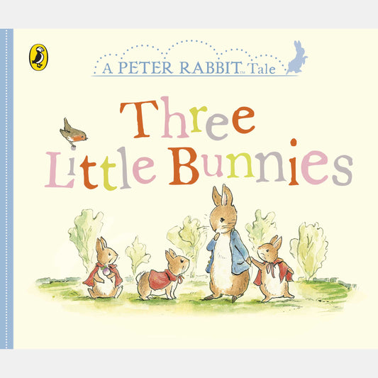Three Little Bunnies - The World of Peter Rabbit Board Book