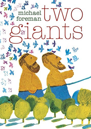 Two Giants by Michael Foreman