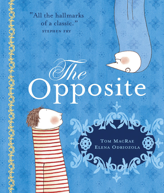 The Opposite by Tom MacRae and Elena Odriozola