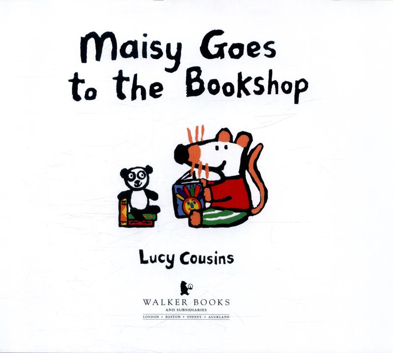 Maisy Goes to the Bookshop - A Maisy First Experiences Book by Lucy Cousins