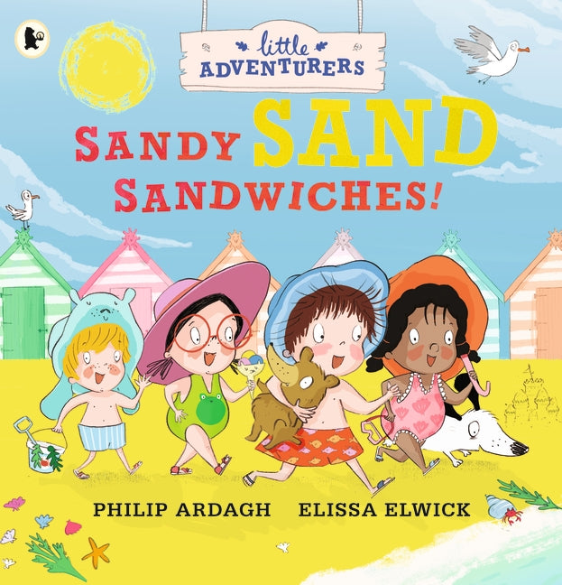 Little Adventurers Sandy Sand Sandwiches! by Philip Ardagh Elissa Elwick