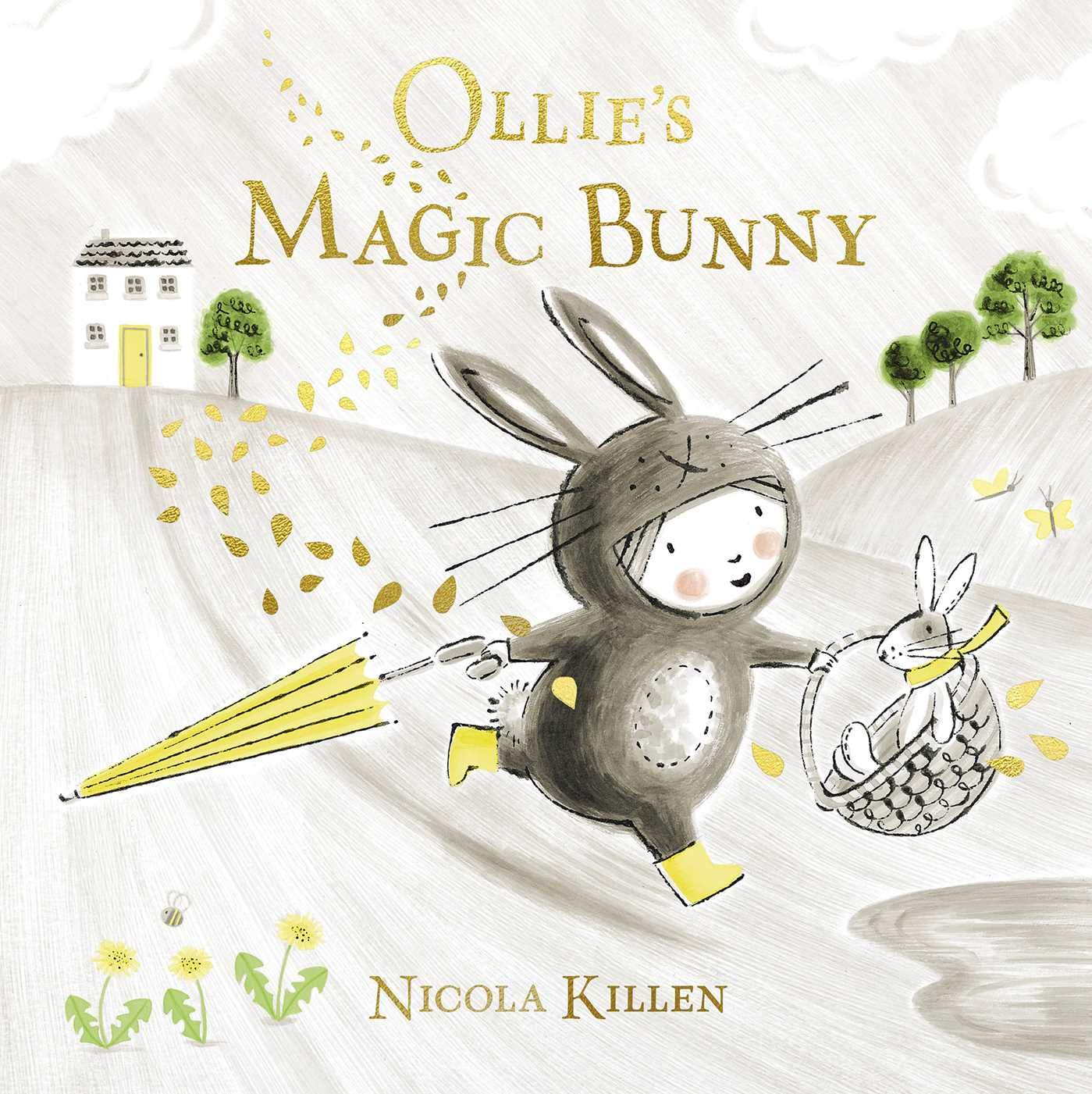 Ollie’s Magic Bunny by Nicola Killen