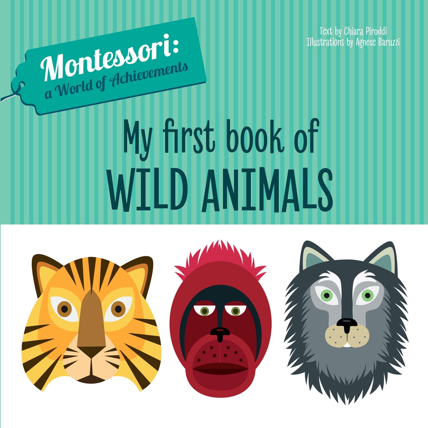 The Montessori Method - My First Book of Wild Animals