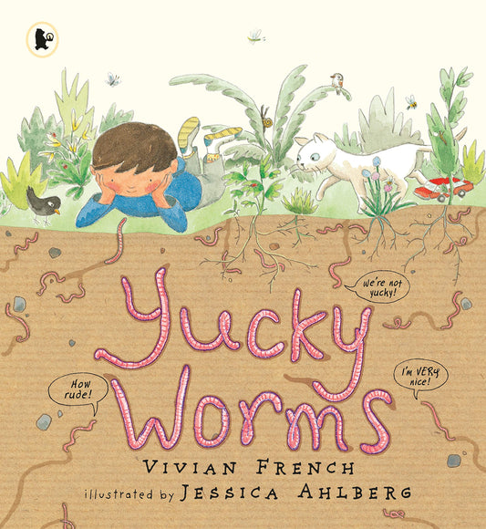 Yucky Worms by Vivian French and Jessica Ahlberg