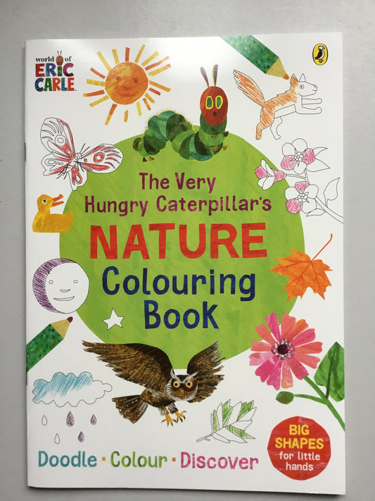 Eric Carle The Very Hungry Caterpillar’s Nature Colouring Book