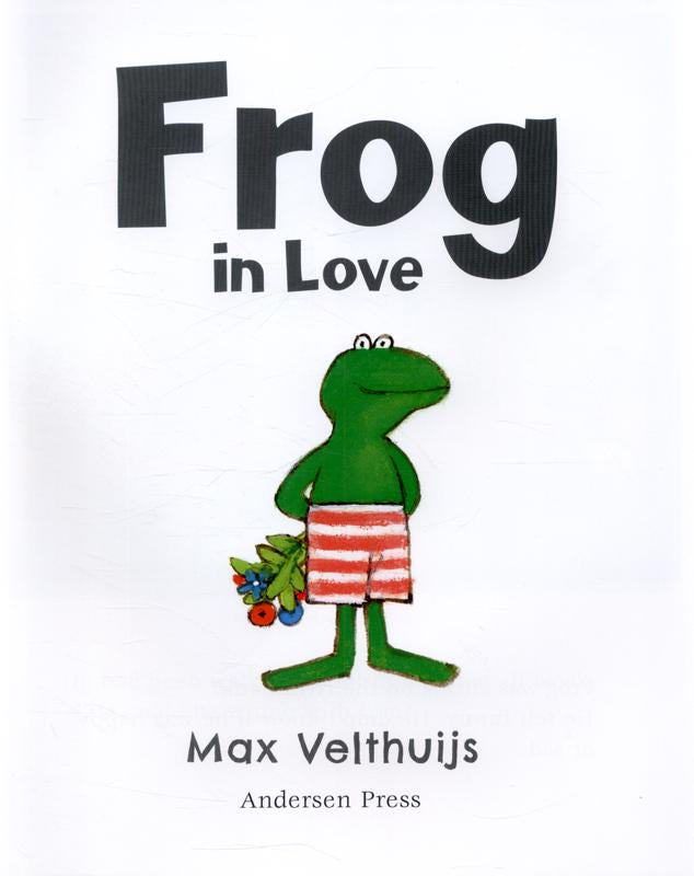 Frog in Love by Max Velthuijs
