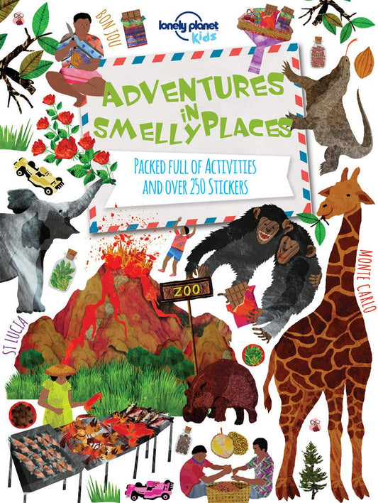 Adventures in Smelly Places - Lonely Planet Kids