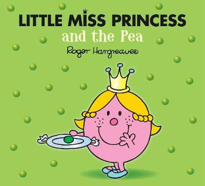 Little Miss Princess and the Pea by Roger Hargreaves (Mr. Men)
