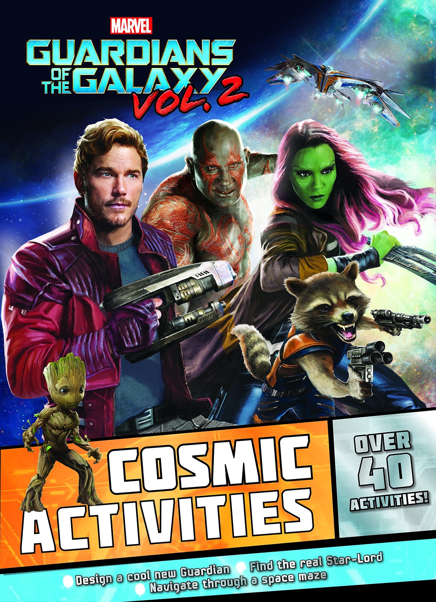 Marvel Guardians of the Galaxy Vol. 2 Cosmic Activities