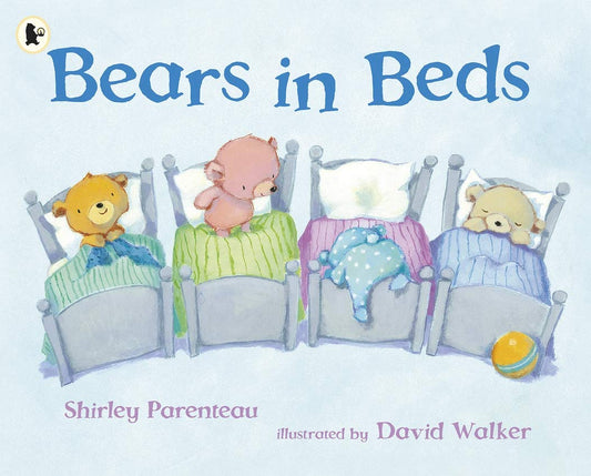 Bears in Beds by Shirley Parenteau & David Walker