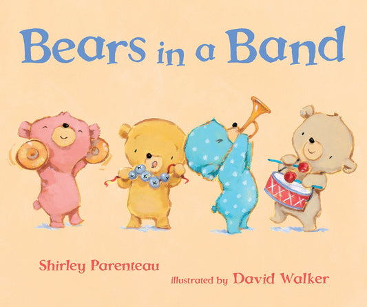 Bears in a Band by Shirley Parenteau & David Walker