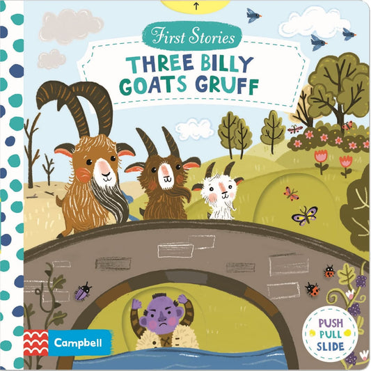 Three Billy Goats Gruff - First Stories PUSH PULL SLIDE (Board Book)