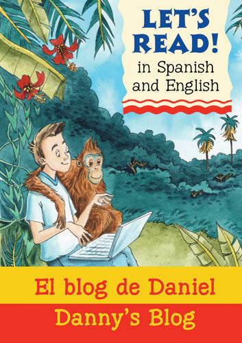 Let's Read in Spanish and English - El Blog de Daniel / Danny's Blog