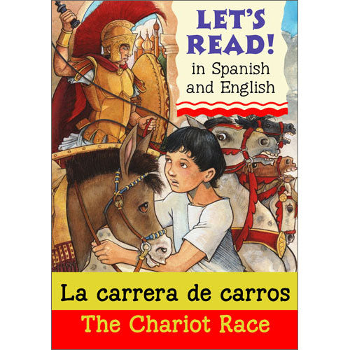 Let's Read in Spanish and English - La Carrera de Carros / The Chariot Race