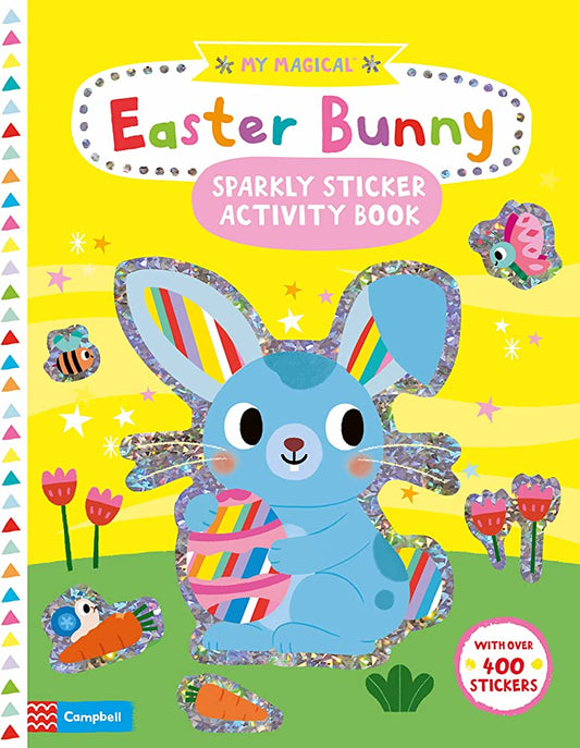 My Magical Easter Bunny Sparkly Sticker Activity Book (with over 400 stickers)