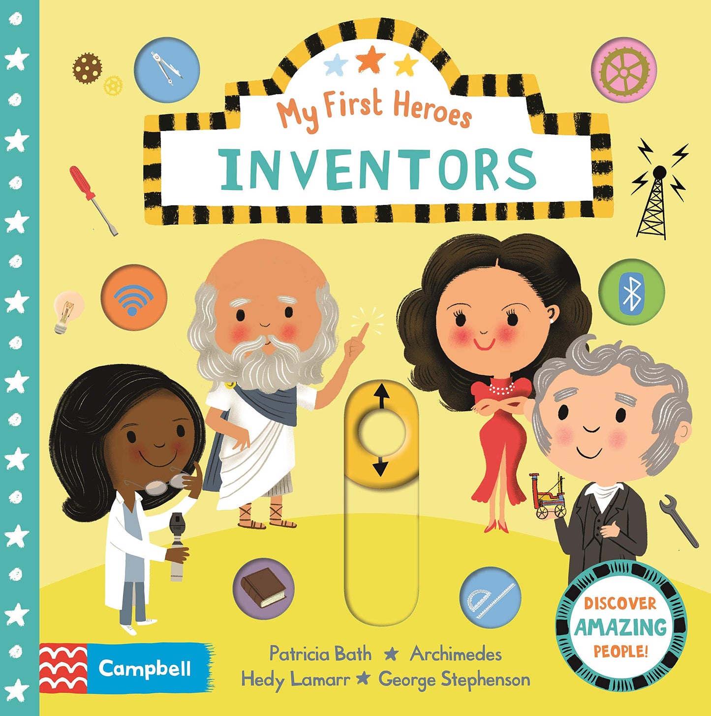 My First Heroes Inventors PUSH PULL SLIDE Campbell Books