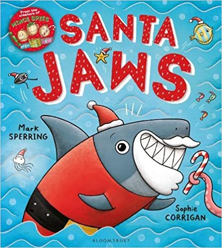 Santa Jaws by Mark Sperring & Sophie Corrigan