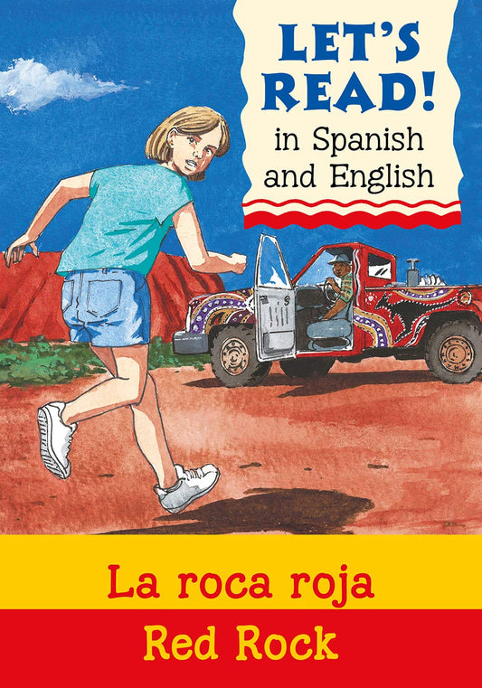 Let's Read in Spanish and English - La Roca Roja / Red Rock