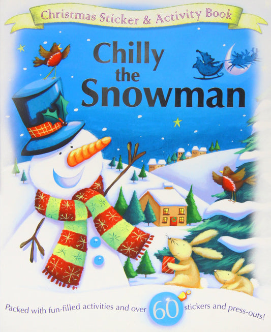 Chilly the Snowman Sticker & Activity Book